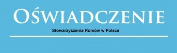  Owiadczenie  Stowarzyszenia Romw w Polsce z dnia 21 lipca 2022 r. 